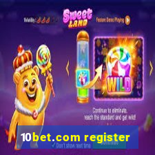 10bet.com register